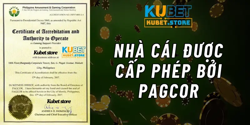 Nhà cái ku bet được cấp phép bởi tổ chức PAGCOR